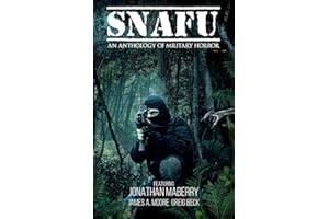 SNAFU: An Anthology of Military Horror