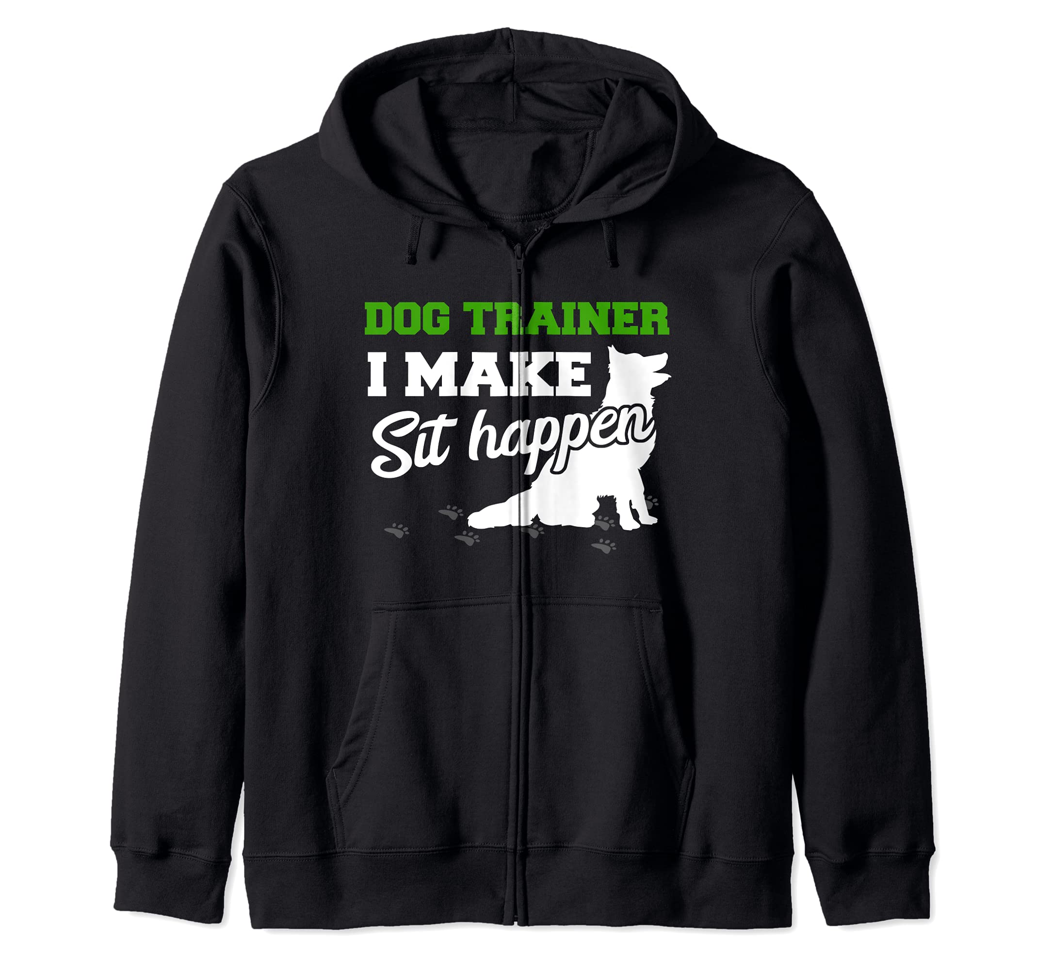 Dog Trainer Dog Commands Obedience Training I Dog Trainer Zip Hoodie