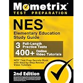 NES Elementary Education Study Guide: NES Test Prep Secrets Book, Full-Length Practice Exam, Step-by-Step Review Video Tutorials: [2nd Edition]