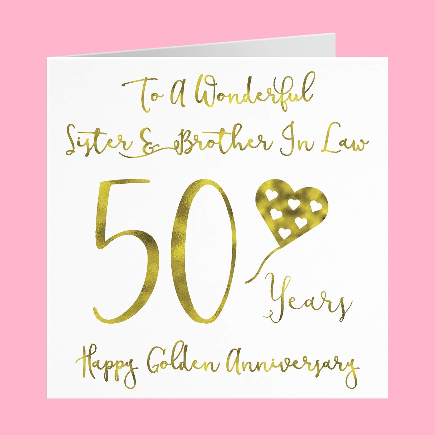 Hunts England, Sister And Brother In Law 50th Anniversary Card, To A Wonderful Sister & Brother In Law, 50 Years - Image 3