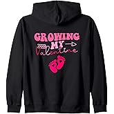 Growing My Valentine Cute Pregnancy Announcement Zip Hoodie