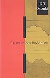 Essays in Zen Buddhism, First Series