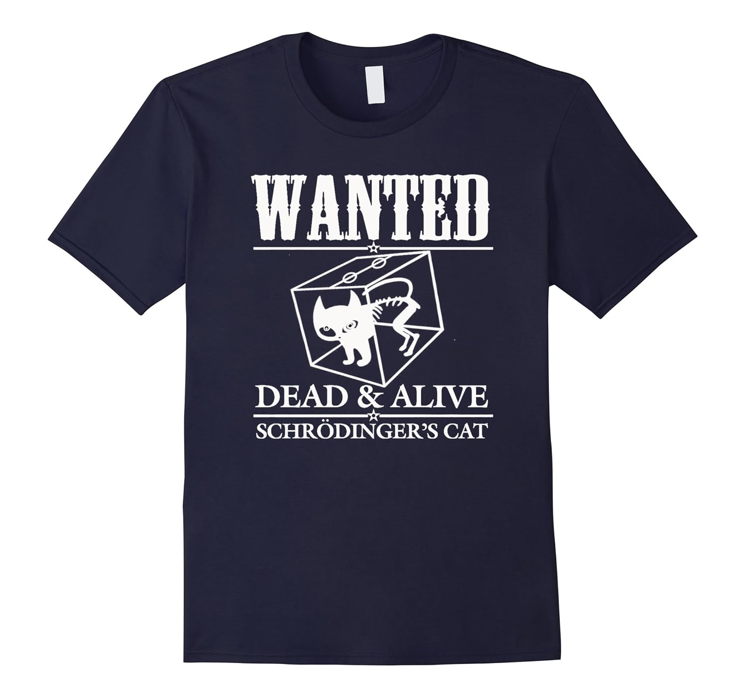 Schrodinger's Cat Shirt Funny Science Wanted Dead and Alive-Rose