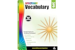 Spectrum 3rd Grade Vocabulary Workbooks, Ages 8 to 9, Grade 3 Vocabulary Workbook, Word Classification, Roots, Compound Words, Prefixes and Suffixes, and Abbreviations - 160 Pages