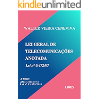 Lei Geral de Telecomunicações Anotada: Lei nº 9472/97 (Portuguese Edition) book cover