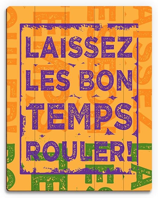 let the good times roll