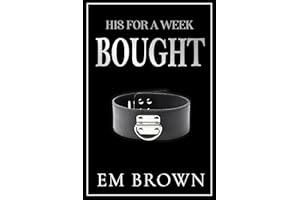 Bought (A New Adult Billionaire Romance) (His For A Week Book 1)