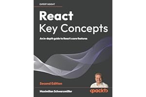 React Key Concepts: An in-depth guide to React's core features