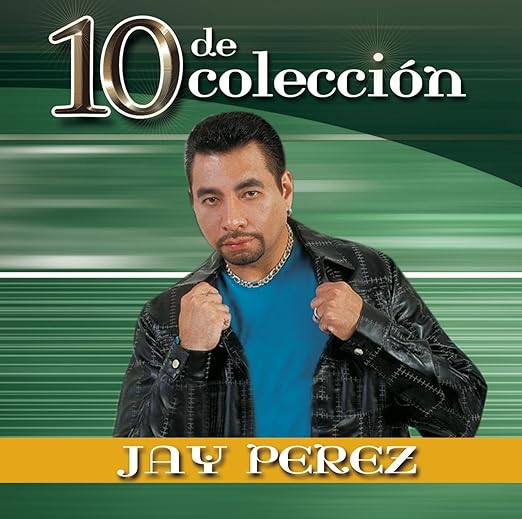 Jay Pérez 10 de Colección Music