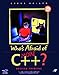 Who's Afraid of More C++? by 