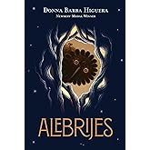 Alebrijes: The Last Cuentista Book 2