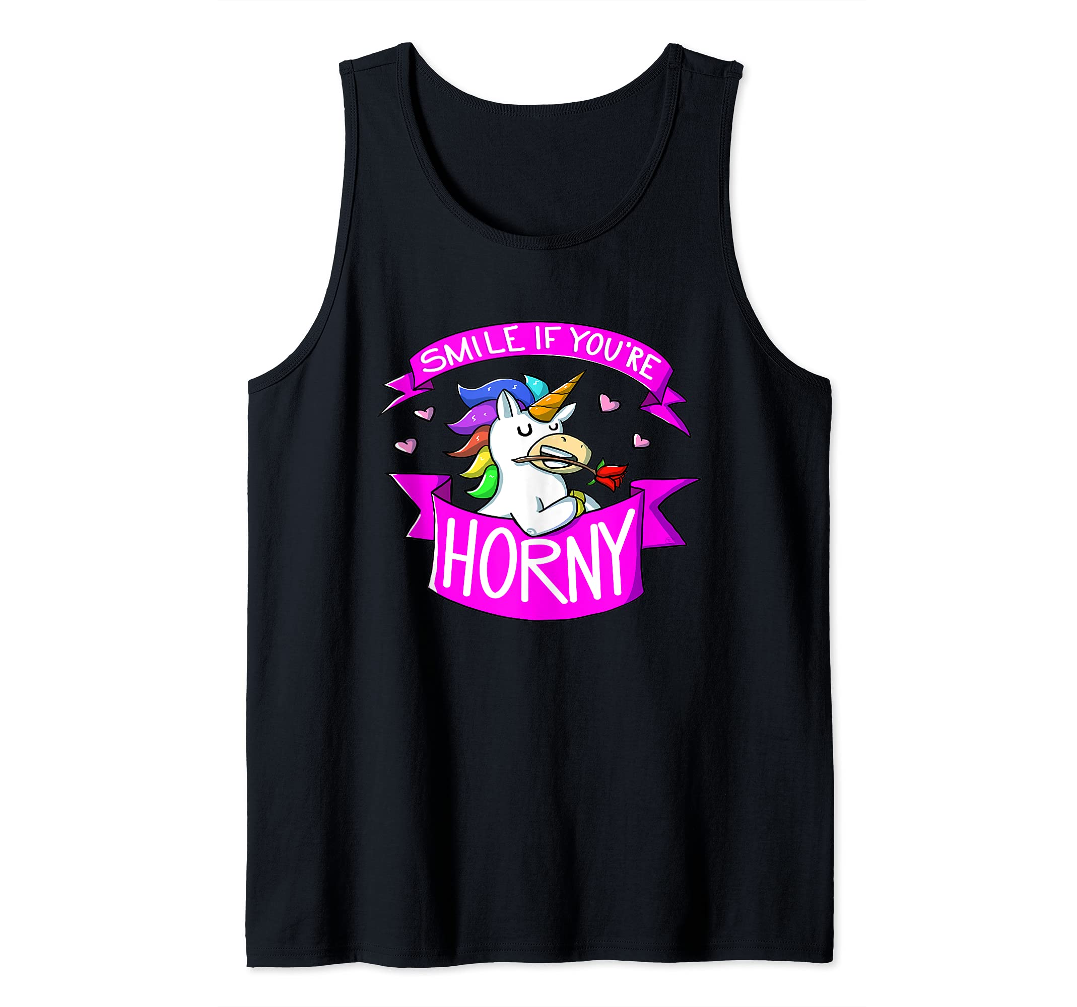 Smile If You’re Horny Funny Unicorn Adult Humor Pun Joke Gag Tank Top
