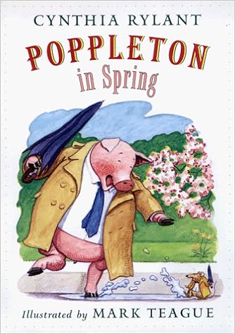 Amazon Com Poppleton In Spring 9780590848183 Cynthia Rylant