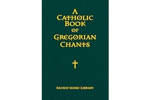 A Catholic Book of Gregorian Chants