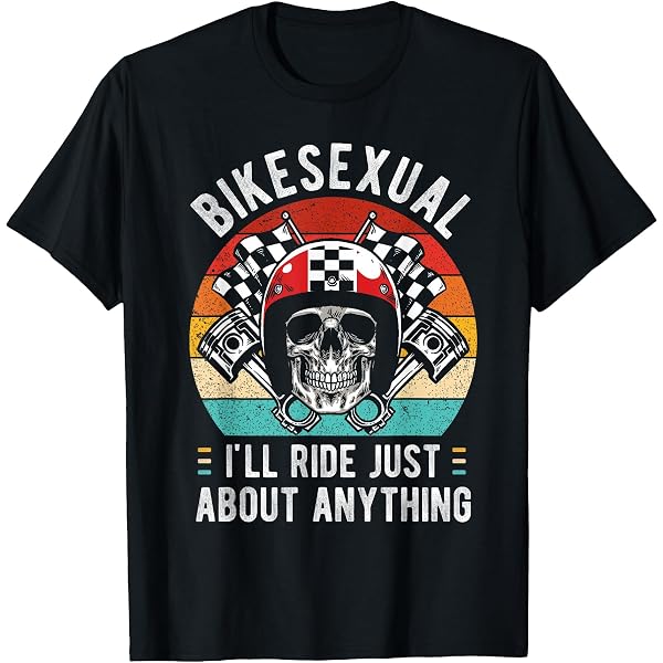 Bikesexual i´ll ride just about anything T-shirt sold by Ismail Idris | SKU 7710640 | 55% OFF