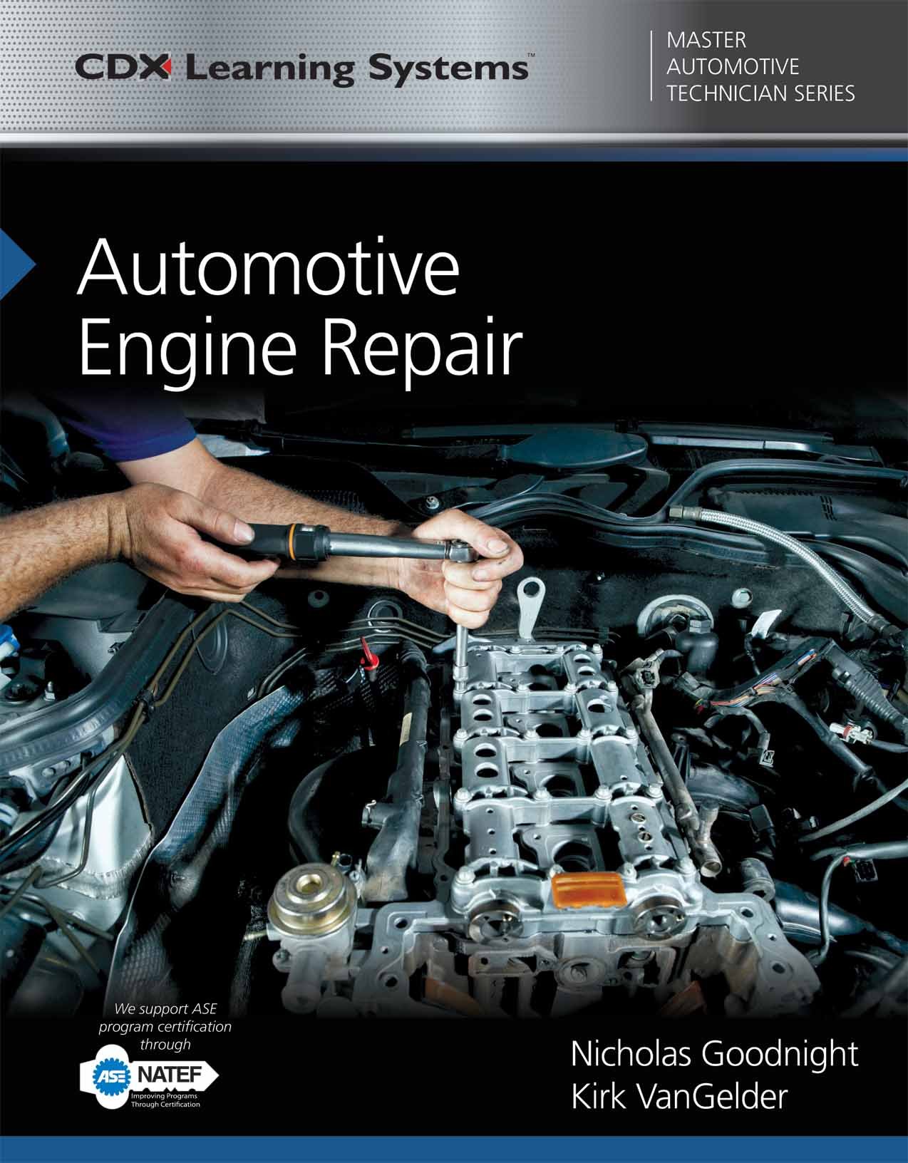 Automotive Engine Repair: CDX Master Automotive Technician Series Paperback  – July 11, 2017