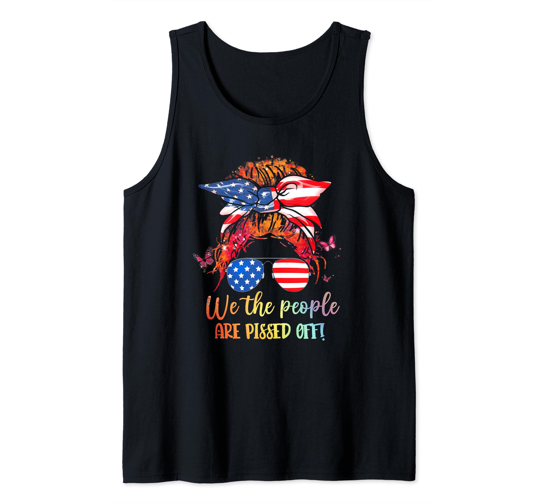 Photo 1 of ***different color*** see pic*** We People Are Pissed Off Patriotic Messy Bun Hair USA Flag Tank Top