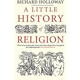 A Little History of Religion (Little Histories)