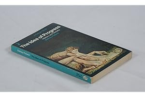 The idea of progress; history and society