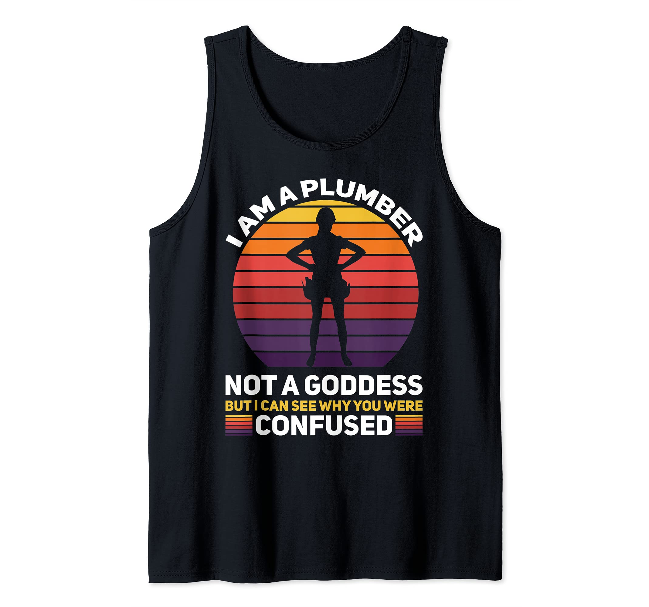 Plumber Plumbing Extra Charges Drain Surgeon Goddess Tank Top