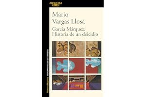 García Márquez: Historia de un deicidio (Spanish Edition)