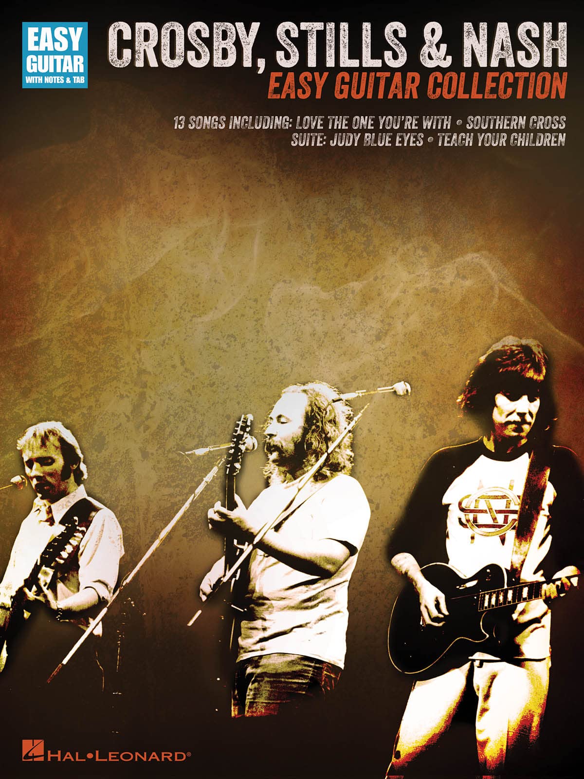 Crosby, Stills & Nash: Easy Guitar Collection (Easy Guitar With Notes & Tab)