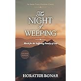 The Night of Weeping: Words for the Suffering Family of God [Updated and Annotated]