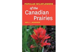 Popular Wildflowers of the Canadian Prairies