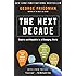 The Next Decade: Empire and Republic in a Changing World