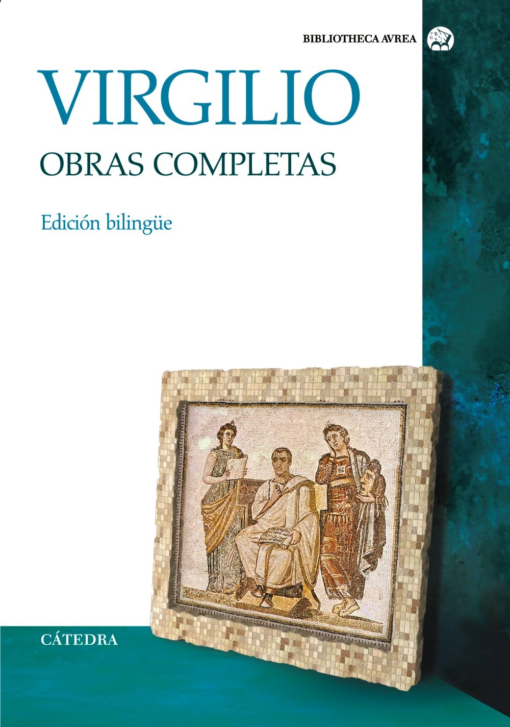 Obras Completas Bibliotheca Avrea Spanish Edition Virgilio 9788437620367 Amazon Com Books