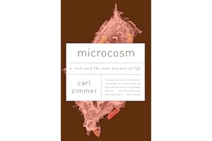Microcosm: E. Coli and the New Science of Life