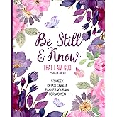 Devotional Prayer Journal for Women: 52 Week Scripture with Guided Devotions to Reflect and Pray, Be Still and Know Christian Gift