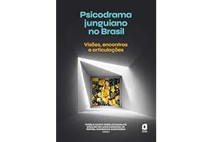 Psicodrama junguiano no Brasil: Visões, encontros e articulações (Portuguese Edition)