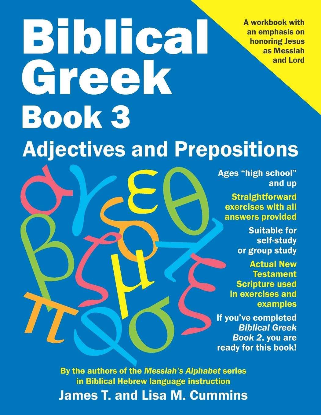 Biblical Greek Book 3 Adjectives And Prepositions Cummins James T Cummins Lisa M Amazon Com Books