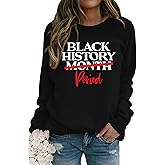 Women Black History Sweatshirts: Black History Month Sweatshirt African American Long Sleeve Pullover Tops