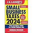 J.K. Lasser's Small Business Taxes 2024: Your Complete Guide to a Better Bottom Line