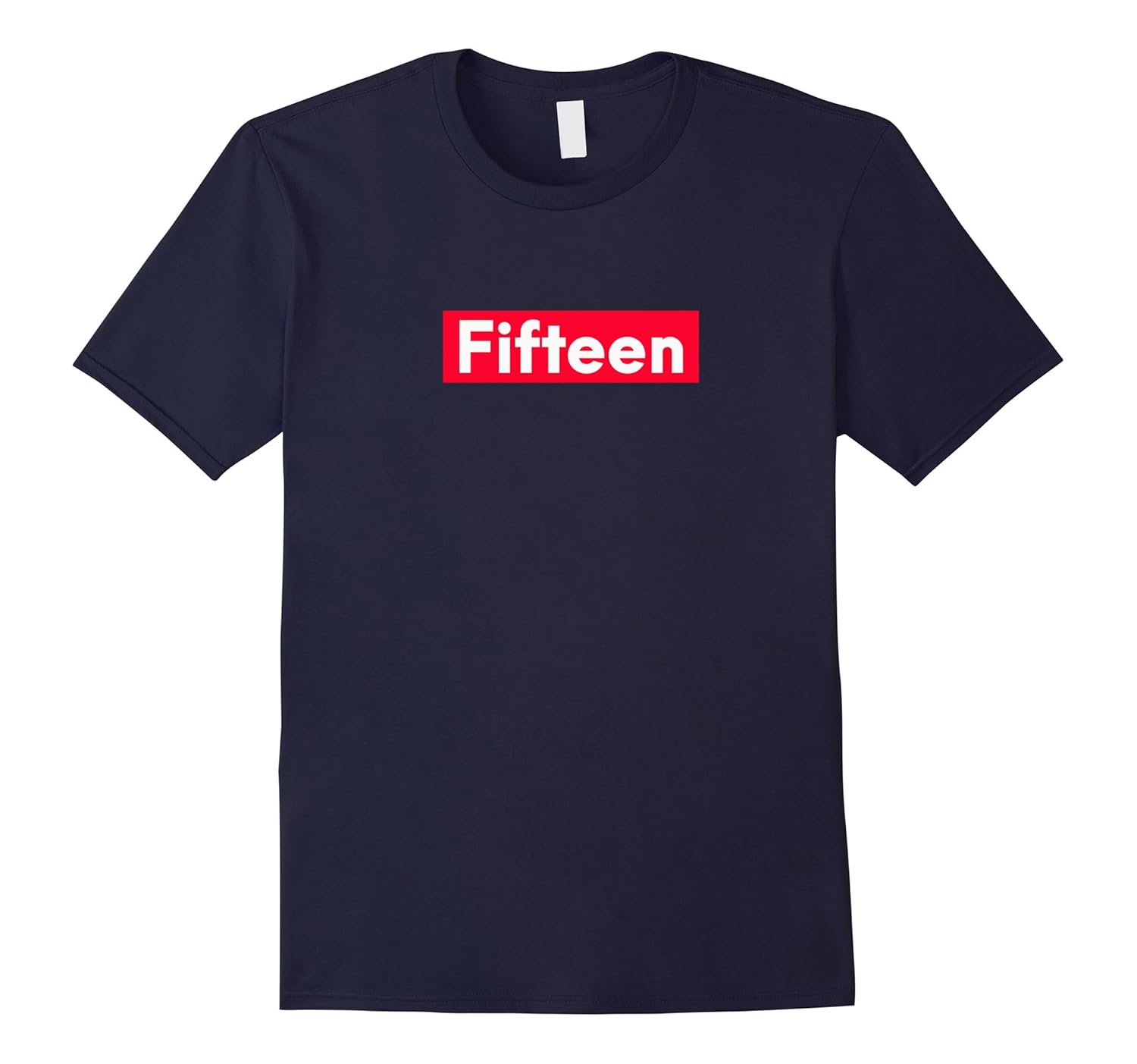 fifteen Years old funny 15th birthday t shirt-ANZ