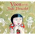 Yoon and the Jade Bracelet: Recorvits, Helen, Swiatkowska, Gabi ...