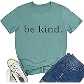 BLACKMYTH Women Be Kind Cute Graphic T-Shirt Funny Tops