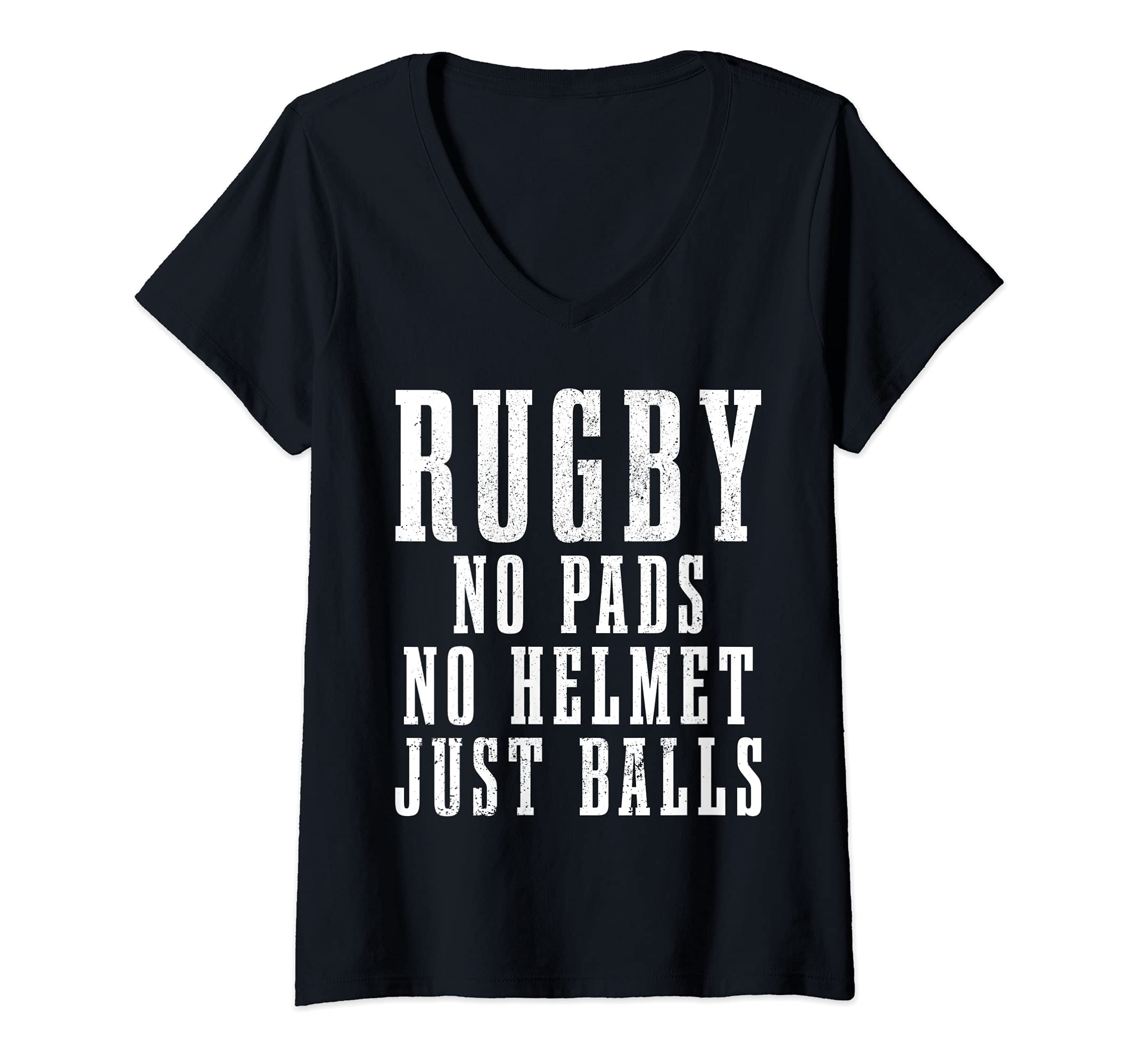 Womens Rugby No Pads No Helmets Just Balls Funny Rugby Player Fan V-Neck T-Shirt