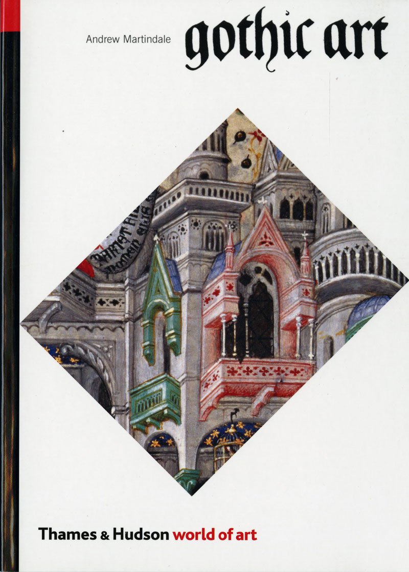 Gothic Art World Of Art Martindale Andrew Amazon Com Books
