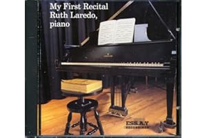 Laredo, Ruth : My First Recital