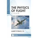The Physics of Flight: A Primer