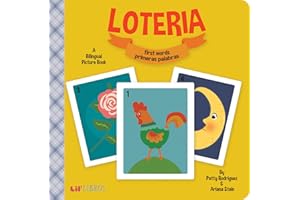 Loteria: First Words / Primeras palabras: A Bilingual Picture Book (Lil' Libros)