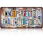 Vintage License Plate Wall Decor Metal Tin Sign for Bar Home Bedroom 12 x 6 Inches - I'm Not Perfect But I'm A Limited Edition