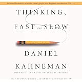 Thinking, Fast and Slow