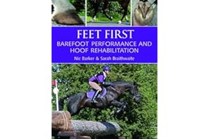 Feet First: Barefoot Performance and Hoof Rehabilitation