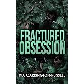 Fractured Obsession: A Forbidden Dark Romance (Insidious Obsession)