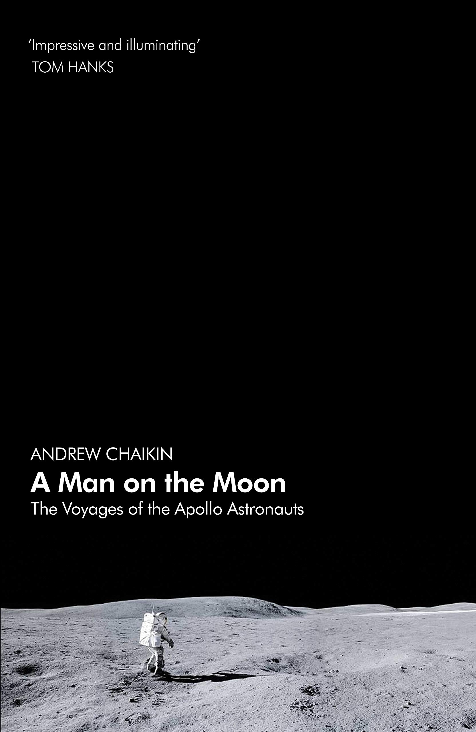 A Man On The Moon The Voyages Of The Apollo Astronauts Penguin Magnum Collection Chaikin Andrew 9780241363829 Amazon Com Books