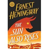 The Sun Also Rises: The Authorized Edition (Book Club Favorites)